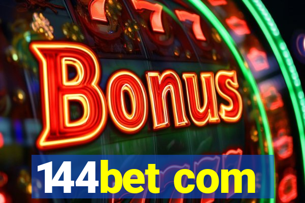 144bet com